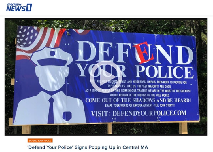 Spectrum News 1 Worcester Coverage of DefendYourPolice.com Signs Popping Up in Central MA 